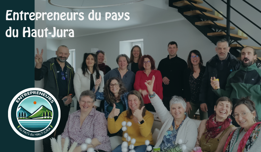 Réseau local dans le Haut-Jura : pourquoi les entrepreneurs qui se retrouvent vont plus loin